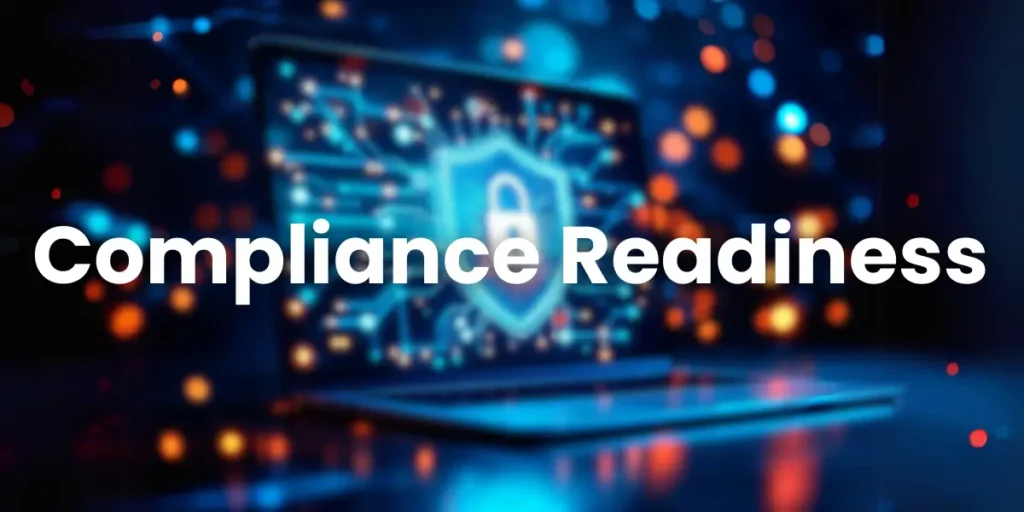 Compliance Readiness